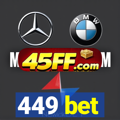 449 bet